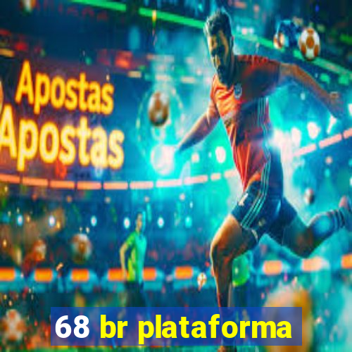 68 br plataforma